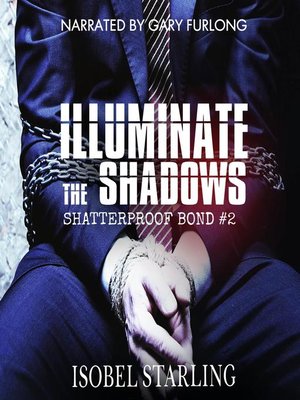 cover image of Illuminate the Shadows